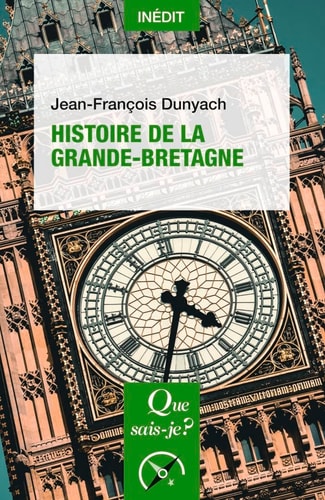 ISTOIRE DE LA GRANDE-BRETAGNE, de Jean-François Dunyach | portada del libro