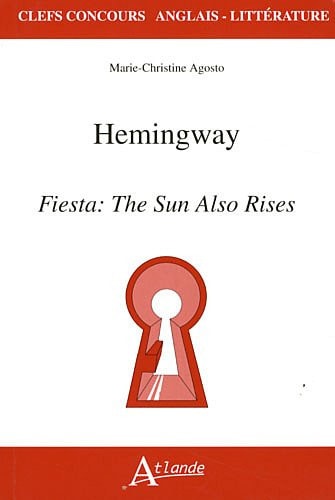 HEMINGWAY,FIESTA, de Marie-Christine Agosto | portada del libro