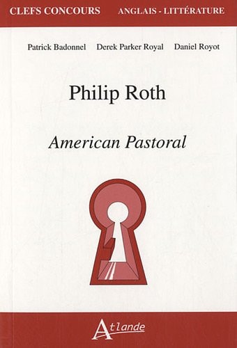 PHILIP ROTH,AMERICAN PASTORAL, de Patrick Badonnel | portada del libro
