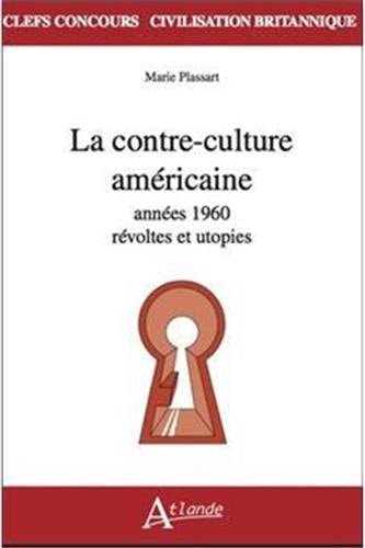 CONTRE CULTURE AMERICAINE ANNEES 60, de Marie Plassart | portada del libro