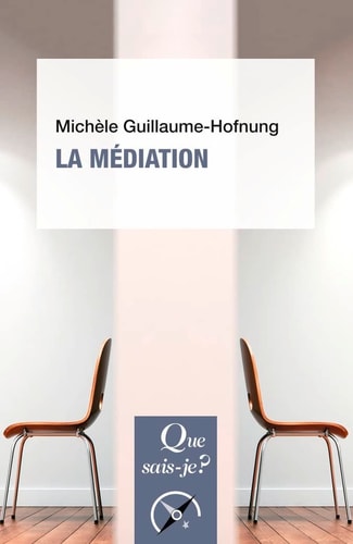 La mediation, de Michèle Guillaume-Hofnung | portada del libro