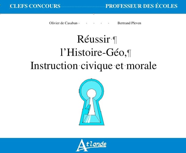 REUSSIR L'HISTOIRE-GEO, INSTRUCTION CIVIQUE ET MORALE, de Olivier de Casaban | portada del libro