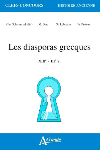 LES DIASPORAS GRECQUES VIIIE-IIIE S, de Christian-Georges Schwentzel | portada del libro