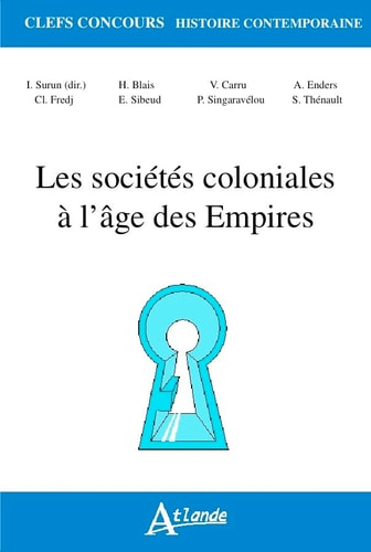 SOCIETES COLONIALES A L'AGE DES EMPIRES, de Hélène Blais | portada del libro