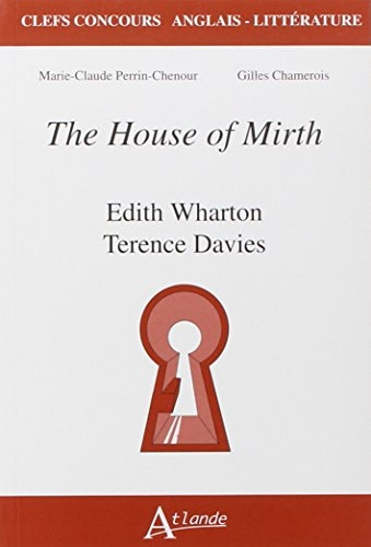 EDITH WHARTON, THE HOUSE OF MIRTH, de Marie-Claude Perrin-Chenour | portada del libro