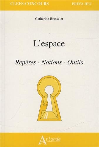 L'ESPACE REPERES, NOTIONS, OUTILS, de Catherine Brasselet | portada del libro