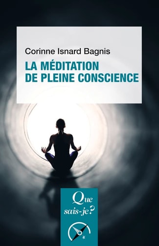 A MEDITATION DE PLEINE CONSCIENCE, de Corinne Isnard-Bagnis | portada del libro