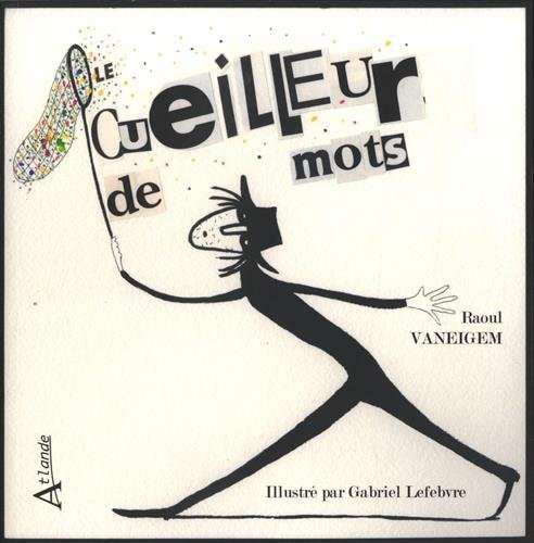LES CUEILLEURS DE MOTS, de Raoul Vaneigem | portada del libro