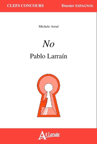 PABLO LARRAIN, NO, de Michèle Arrué | portada del libro