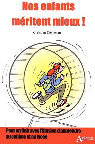 NOS ENFANTS MERITENT MIEUX !, de Christian Doyhenart | portada del libro