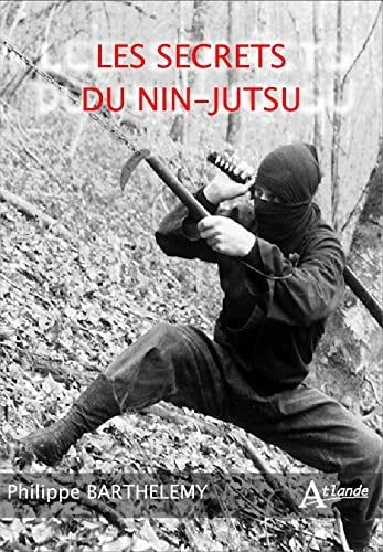 LES SECRETS DU NIN-JUTSU, de Philippe Barthélémy | portada del libro