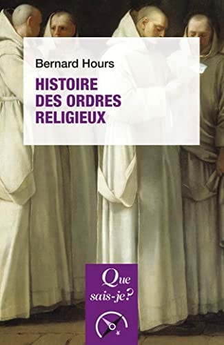 ISTOIRE DES ORDRES RELIGIEUX, de Bernard Hours | portada del libro