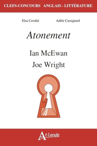 ATONEMENT, IAN MCEWAN ET JOE WRIGHT, de Adèle Cassigneul | portada del libro