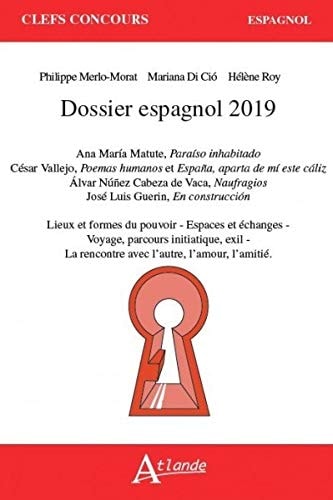 DOSSIER ESPAGNOL 2019 MATUTE, PARAISO INHABITADO, VALLEJO,, de Philippe Merlo-Morat | portada del libro