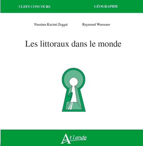 LES LITTORAUX DANS LE MONDE, de Nassima Kacimi Zeggaï | portada del libro