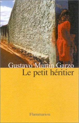 E PETIT HERITIER, de MARTIN GARZO GUSTAVO | portada del libro