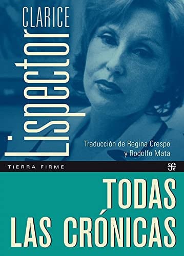 TODAS LAS CRONICAS, de LISPECTOR | portada del libro