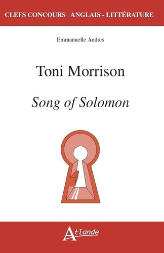 TONI MORRISON. SONG OF SOLOMON, de Emmanuelle Andrès | portada del libro