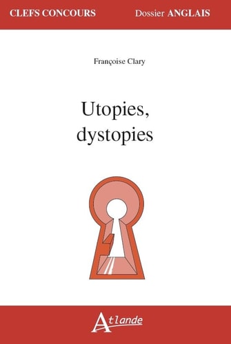 UTOPIES, DYSTOPIES, de Françoise Clary | portada del libro