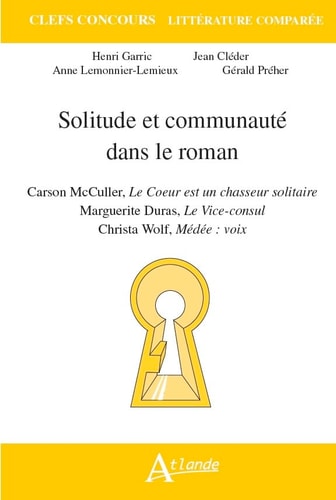 SOLITUDE ET COMMUNAUTE DANS LE ROMAN, de Henri Garric | portada del libro