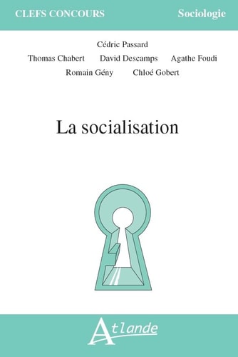 LA SOCIALISATION, de David Descamps (agrégé de SES).) | portada del libro