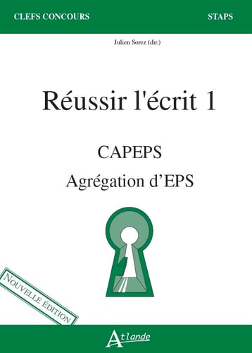 REUSSIR L'ECRIT 1 CAPEPS, AGREGATION D'EPS, de Benoît Caritey | portada del libro