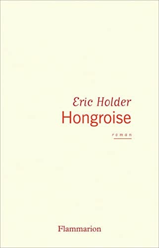 Hongroise, de HOLDER ERIC | portada del libro