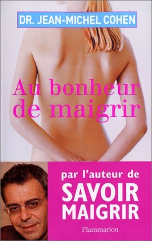 U BONHEUR DE MAIGRIR, de COHEN JEAN-MICHEL | portada del libro