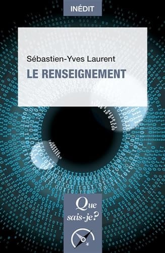 E RENSEIGNEMENT, de Sébastien-Yves Laurent | portada del libro