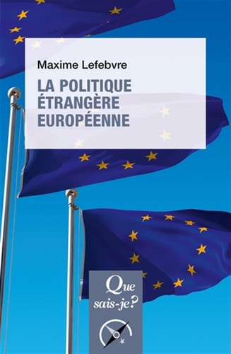 LA POLITIQUE ETRANGERE EUROPEENNE, de Maxime Lefebvre | portada del libro