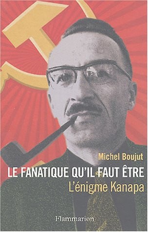 E FANATIQUE QU'IL FAUT ETRE, de BOUJUT MICHEL | portada del libro