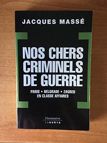 OS CHERS CRIMINELS DE GUERRE, de MASSE JACQUES | portada del libro