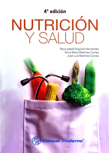 NUTRICION Y SALUD 4ª ED, de Rosa Isabel Esquivel Hernández | portada del libro