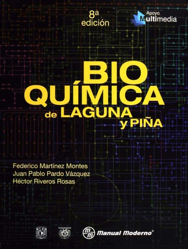 BIOQUIMICA DE LAGUNA Y PIÑA, de Federico Martínez Montes | portada del libro
