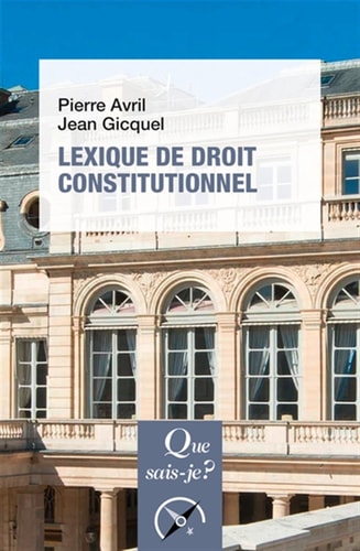 LEXIQUE DE DROIT CONSTITUTIONNEL, de Pierre Avril | portada del libro