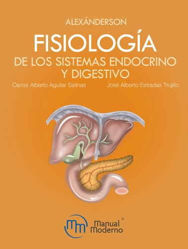 FISIOLOGIA DE LOS SISTEMAS ENDOCRINO Y DIGESTIVO, de Carlos Alberto Aguilar Salinas | portada del libro