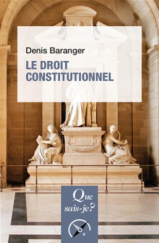 LE DROIT CONSTITUTIONNEL, de Denis Baranger | portada del libro