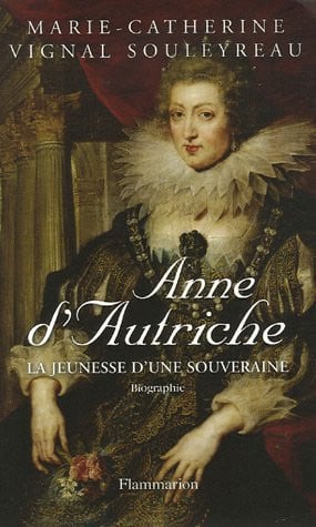 NNE D'AUTRICHE, de SOULEYREAU MARIE-CATHERINE | portada del libro