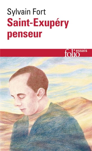 SAINT EXUPERY PENSEUR, de Sylvain Fort | portada del libro