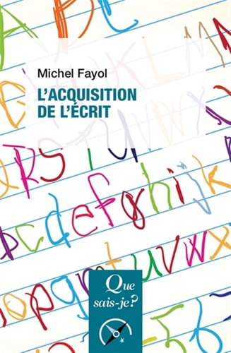 'ACQUISITION DE L'ECRIT, de Michel Fayol | portada del libro