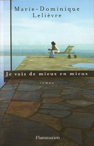 E VAIS DE MIEUX EN MIEUX, de LELIEVRE MARIE-DOMINIQUE | portada del libro