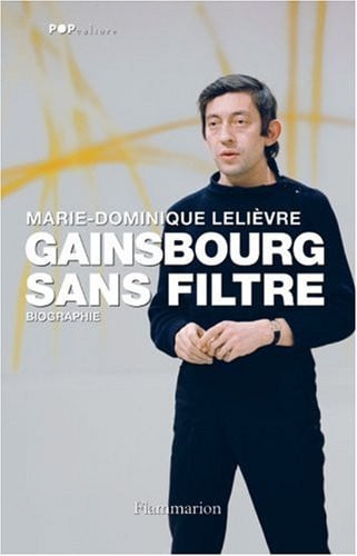 Gainsbourg sans filtre, de LELIEVRE MARIE-DOMINIQUE | portada del libro