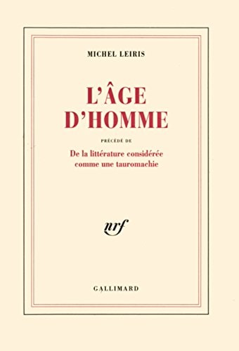 L'AGE D'HOMME / DE LA LITTERATURE CONSIDEREE COMME UNE TAURO, de Michel Leiris | portada del libro