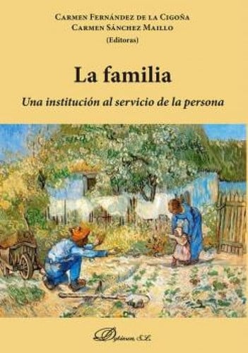 LA FAMILIA UNA INSTITUCION AL SERVICIO DE LA PERSONA | portada del libro