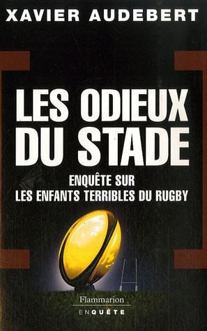 ES ODIEUX DU STADE, de AUDEBERT XAVIER | portada del libro