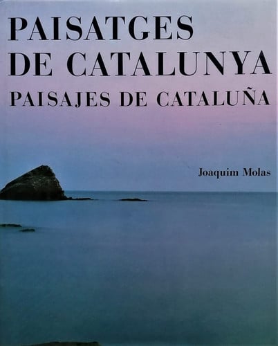 Paisatges de Catalunya - Paisajes de Cataluña, de Joaquim Molas | portada del libro