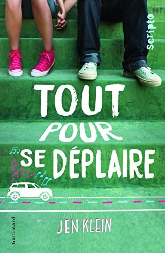 TOUT POUR SE DEPLAIRE, de Jen Klein | portada del libro