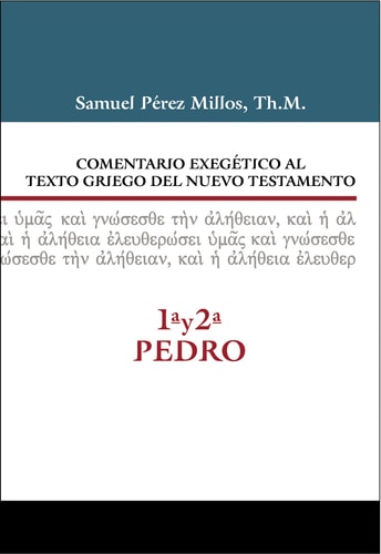 Comentario exegÄtico al texto griego Nuevo Testamento - 1» y 2» Pedro, de PÄrez Millos | portada del libro