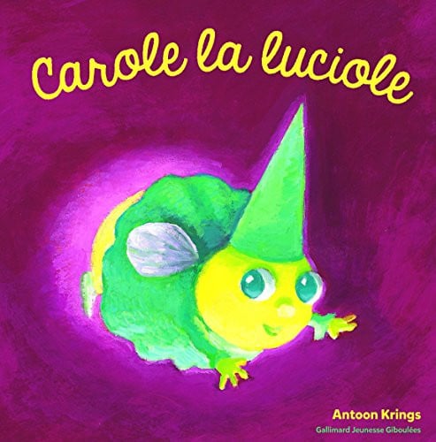 CAROLE LA LUCIOLE, de Antoon Krings | portada del libro