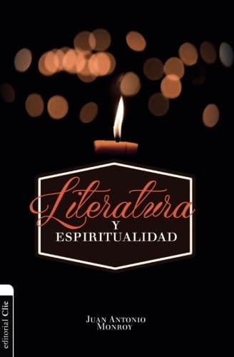 Literatura y espiritualidad, de MONROY | portada del libro